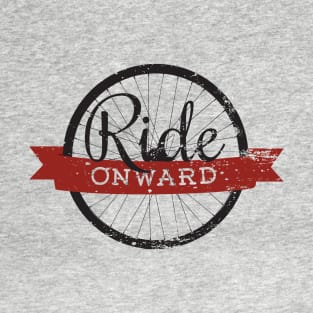 Ride Onward T-Shirt